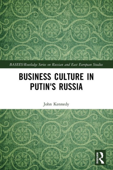 Business Culture Putin's Russia