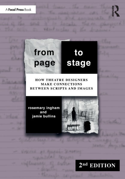 From Page to Stage: How Theatre Designers Make Connections Between Scripts and Images