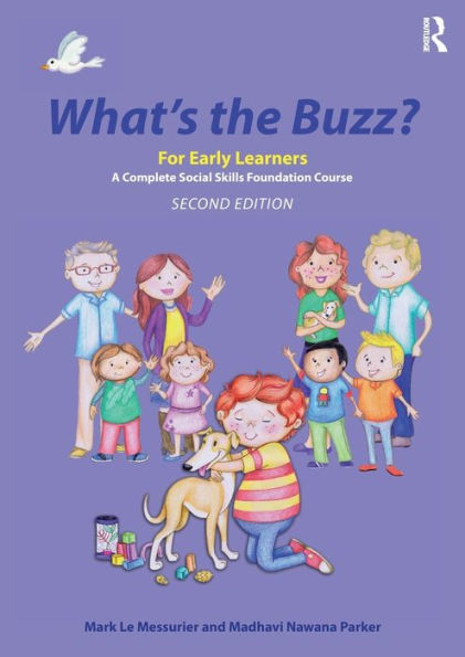 What's the Buzz? For Early Learners: A Complete Social Skills Foundation Course