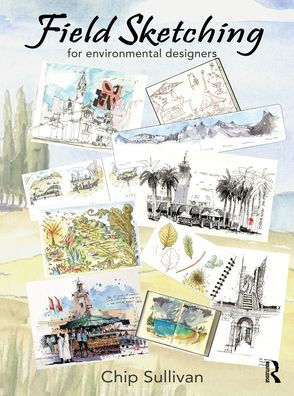 Field Sketching for Environmental Designers