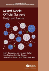 Title: Mixed-Mode Official Surveys: Design and Analysis, Author: Barry Schouten