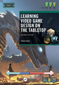 Title: Learning Video Game Design on the Tabletop, Author: Ethan Ham