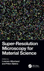 Super-Resolution Microscopy for Material Science