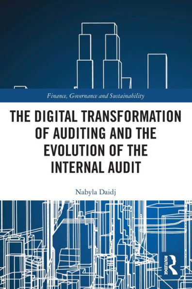 the Digital Transformation of Auditing and Evolution Internal Audit