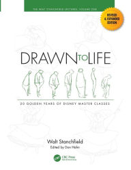 Title: Drawn to Life: 20 Golden Years of Disney Master Classes: Volume 1: The Walt Stanchfield Lectures, Author: Walt Stanchfield