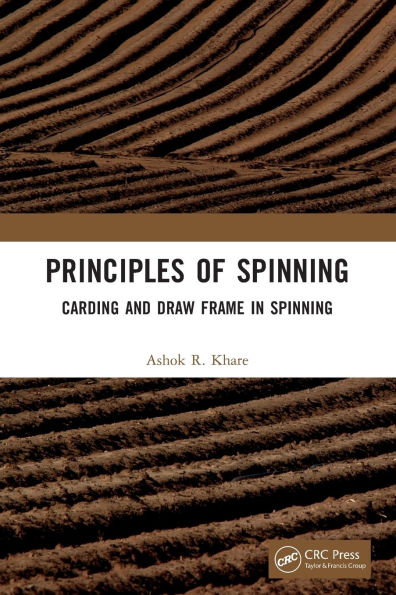 Principles of Spinning: Carding and Draw Frame in Spinning