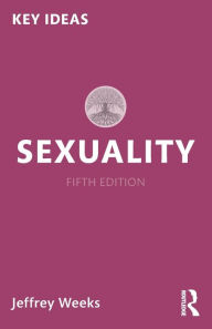 Title: Sexuality, Author: Jeffrey Weeks