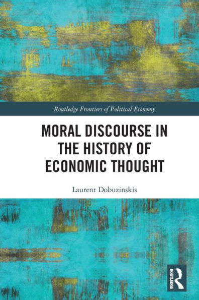 Moral Discourse the History of Economic Thought