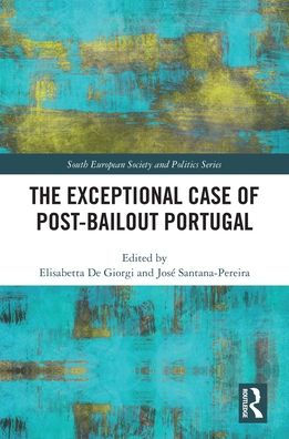 The Exceptional Case of Post-Bailout Portugal
