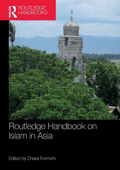 Routledge Handbook on Islam Asia