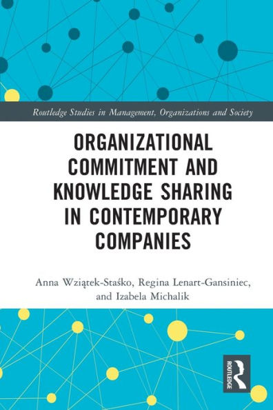 Organizational Commitment and Knowledge Sharing in Contemporary Companies