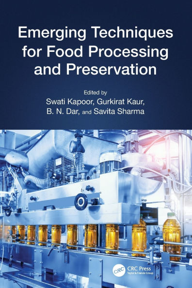 Emerging Techniques for Food Processing and Preservation