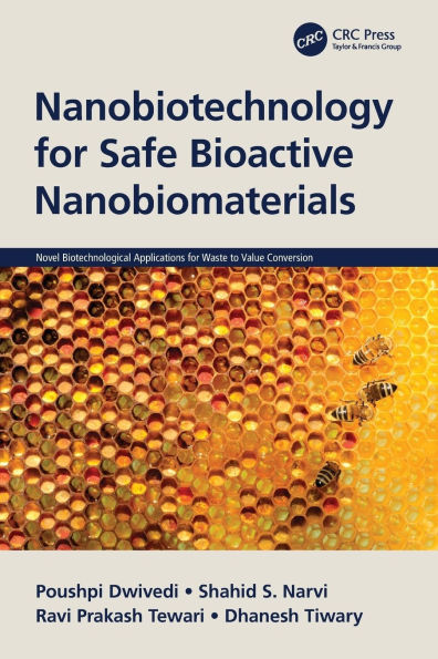 Nanobiotechnology for Safe Bioactive Nanobiomaterials