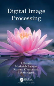 Title: Digital Image Processing, Author: A Baskar