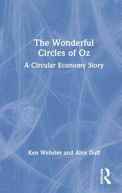 The Wonderful Circles of Oz: A Circular Economy Story