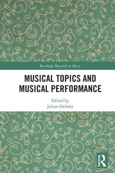 Musical Topics and Performance