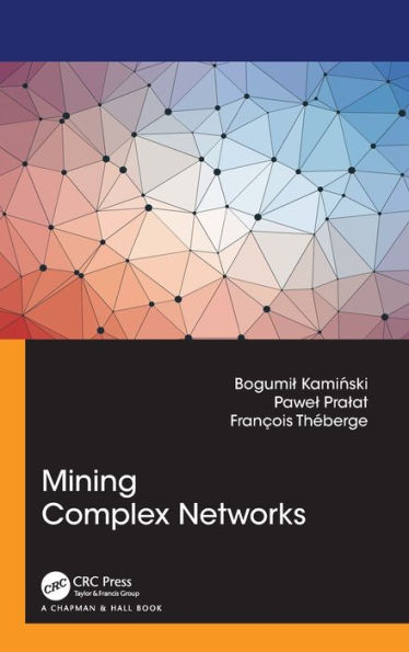 Mining Complex Networks