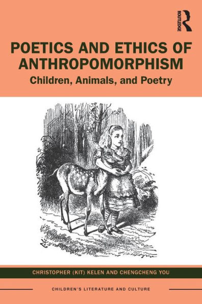 Poetics and Ethics of Anthropomorphism: Children, Animals, Poetry