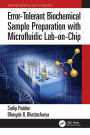 Error-Tolerant Biochemical Sample Preparation with Microfluidic Lab-on-Chip