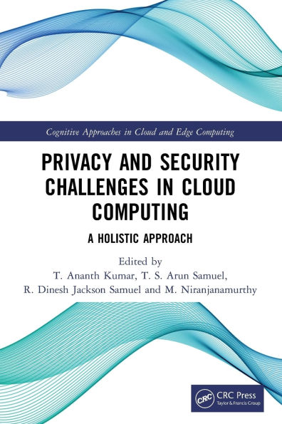 Privacy and Security Challenges Cloud Computing: A Holistic Approach