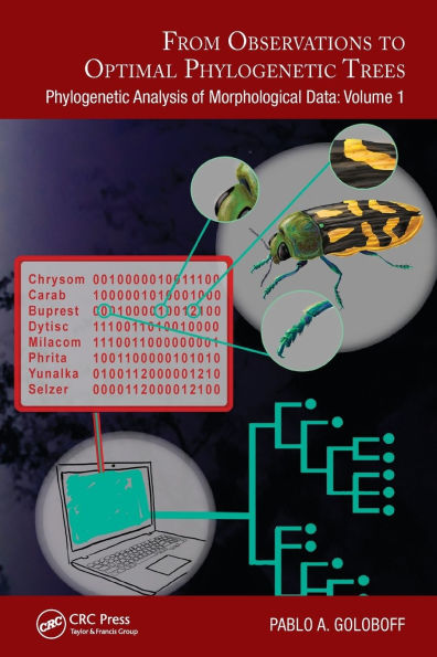 From Observations to Optimal Phylogenetic Trees: Analysis of Morphological Data: Volume 1