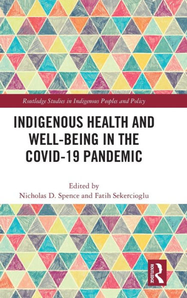 Indigenous Health and Well-Being the COVID-19 Pandemic
