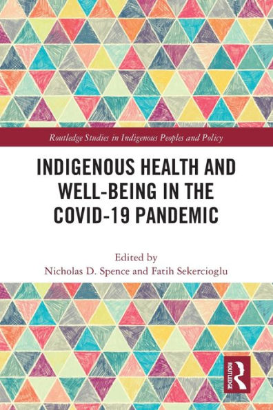 Indigenous Health and Well-Being the COVID-19 Pandemic