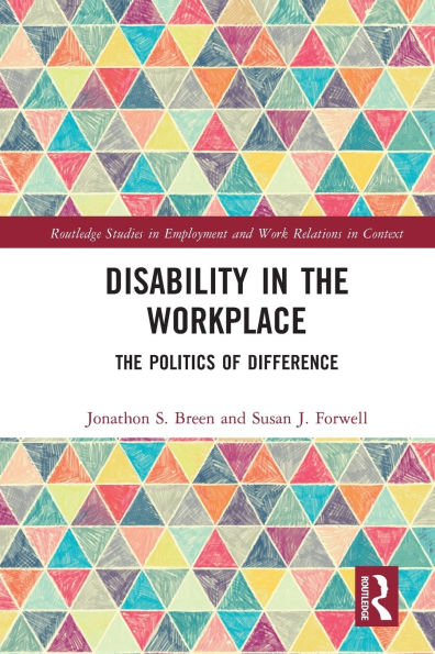 Disability The Workplace: Politics of Difference