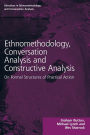 Ethnomethodology, Conversation Analysis and Constructive Analysis: On Formal Structures of Practical Action