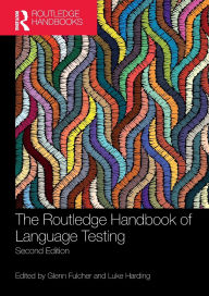 Title: The Routledge Handbook of Language Testing, Author: Glenn Fulcher