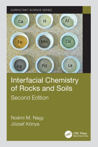 Title: Interfacial Chemistry of Rocks and Soils, Author: Noémi M. Nagy