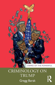 Free ebook westerns download Criminology on Trump 9781032117904