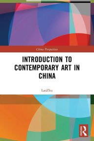 Title: Introduction to Contemporary Art in China, Author: Lao Zhu