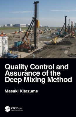 Quality Control and Assurance of the Deep Mixing Method