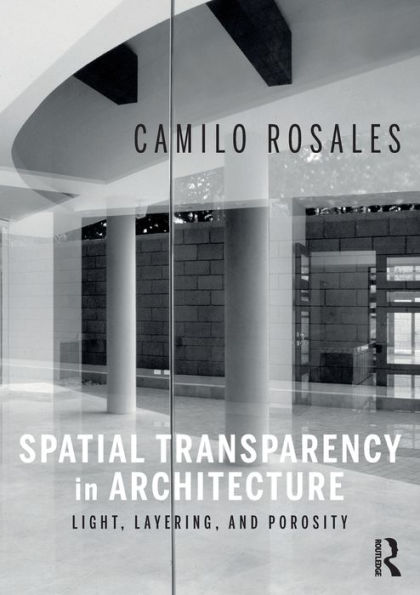 Spatial Transparency Architecture: Light, Layering, and Porosity