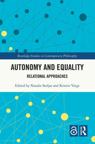 Autonomy and Equality: Relational Approaches