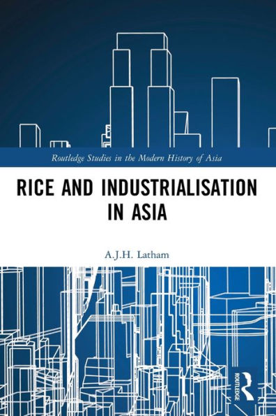 Rice and Industrialisation Asia