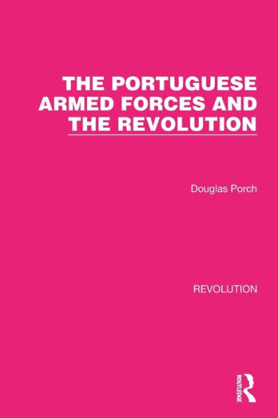 the Portuguese Armed Forces and Revolution