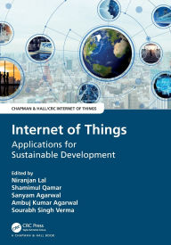 Title: Internet of Things: Applications for Sustainable Development, Author: Niranjan Lal