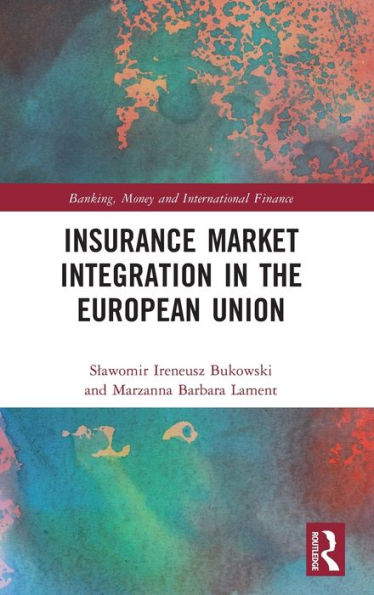 Insurance Market Integration the European Union