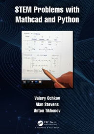 Title: STEM Problems with Mathcad and Python, Author: Valery Ochkov