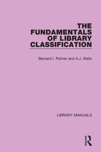 The Fundamentals of Library Classification