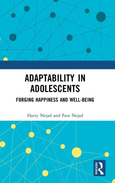 Adaptability Adolescents: Forging Happiness and Well-Being