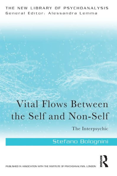 Vital Flows Between The Self and Non-Self: Interpsychic