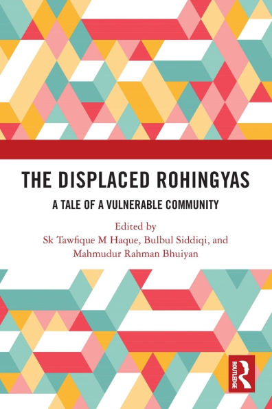 The Displaced Rohingyas: A Tale of a Vulnerable Community