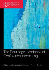 Title: The Routledge Handbook of Conference Interpreting, Author: Michaela Albl-Mikasa