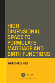 Title: High Dimensional Space to Formulate Marriage and Birth Functions, Author: Shuichirou Ike