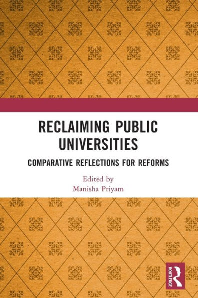 Reclaiming Public Universities: Comparative Reflections for Reforms