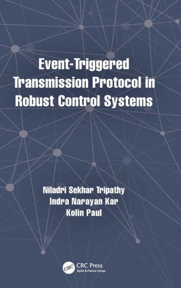 Event-Triggered Transmission Protocol Robust Control Systems