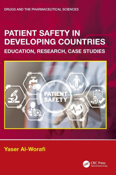 Patient Safety Developing Countries: Education, Research, Case Studies